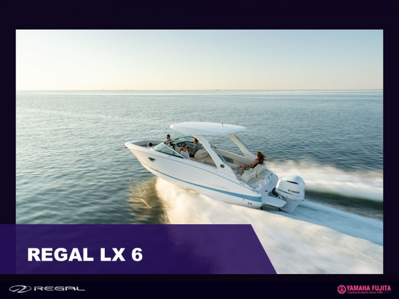 リーガル LX6 モニター特別価格　スタイリッシュなバウライダーとともにエレガントな冒険を Regal LX6 2024年モデル新艇予約受付中!!